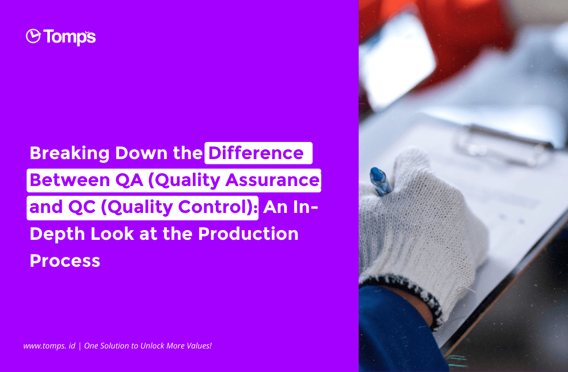5 Differences between QA and QC in the Production Process