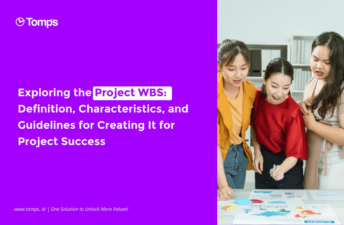 Project WBS: Meaning, Characteristics, and How to Create It