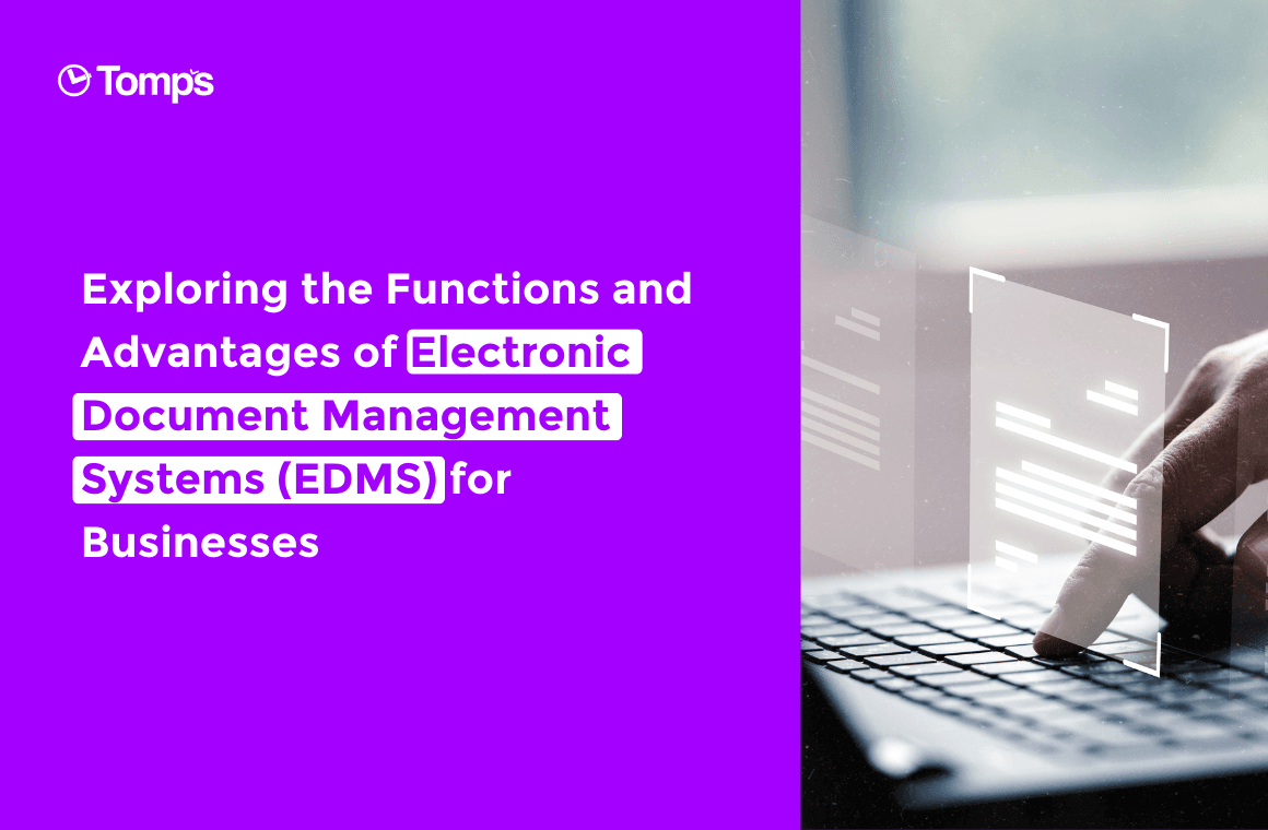 EDMS: Functions and Advantages for Companies