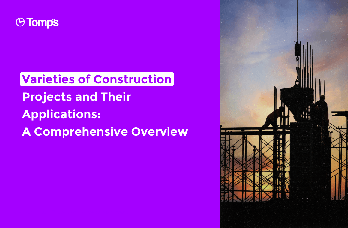 Types of Construction Projects and Their Uses