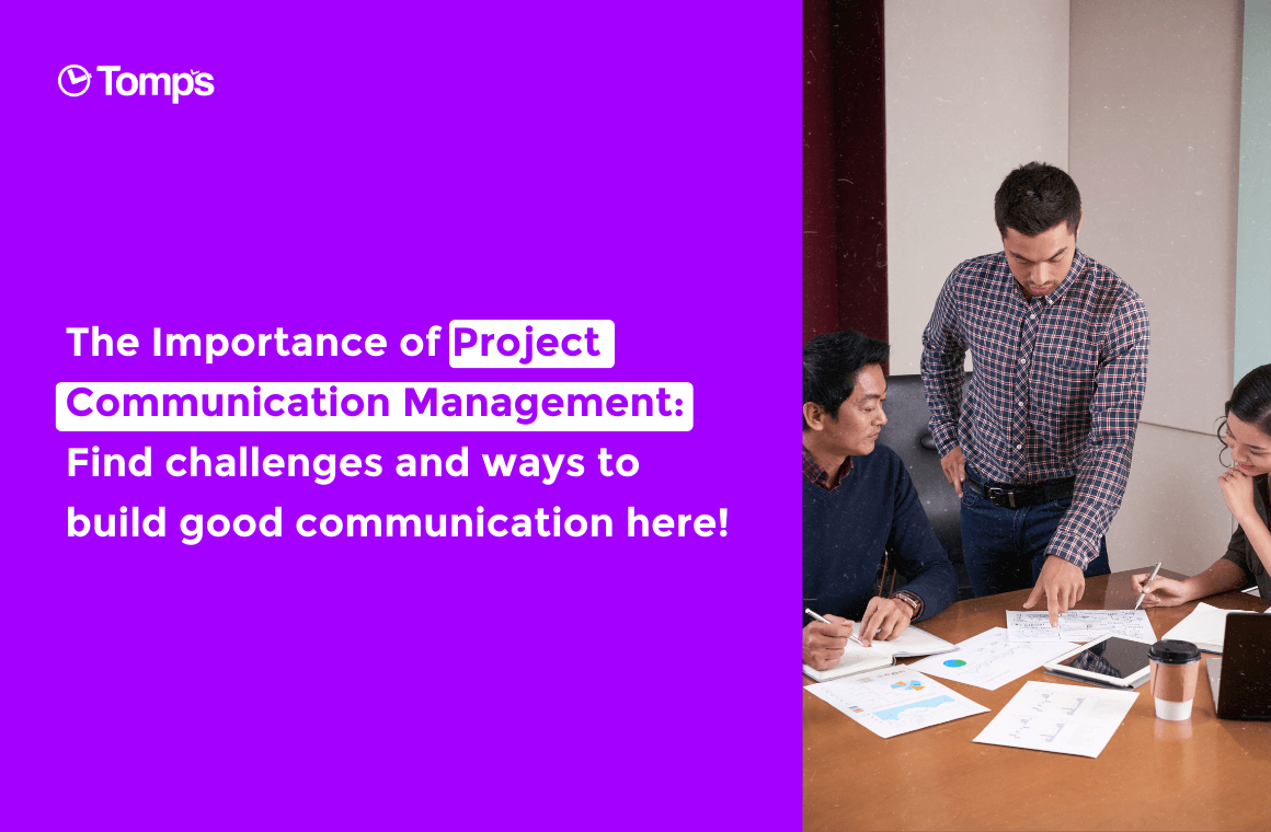 The Importance of Project Communication Management and Its Challenges